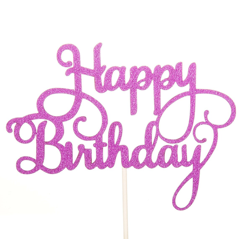 Happy Birthday Cake Topper Cake Decoration - Pink